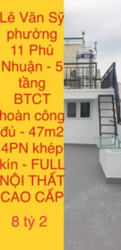 Ảnh của Nhà mới, Lê Văn Sỹ phường 11 Phú Nhuận, 5 tầng BTCT, Full nội thất, nhỉnh 8 tỷ